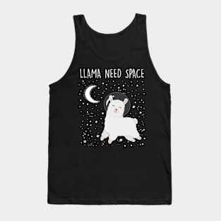 Llama Need Space - Funny Llama Lover Animal Joke Space Nerd Tank Top